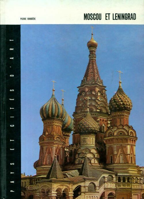 Moscou et Leningrad - Pierre Rondière - Livre