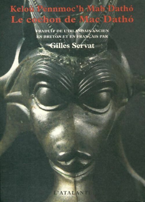 Le cochon de Mac Datho - Gilles Servat - Livre
