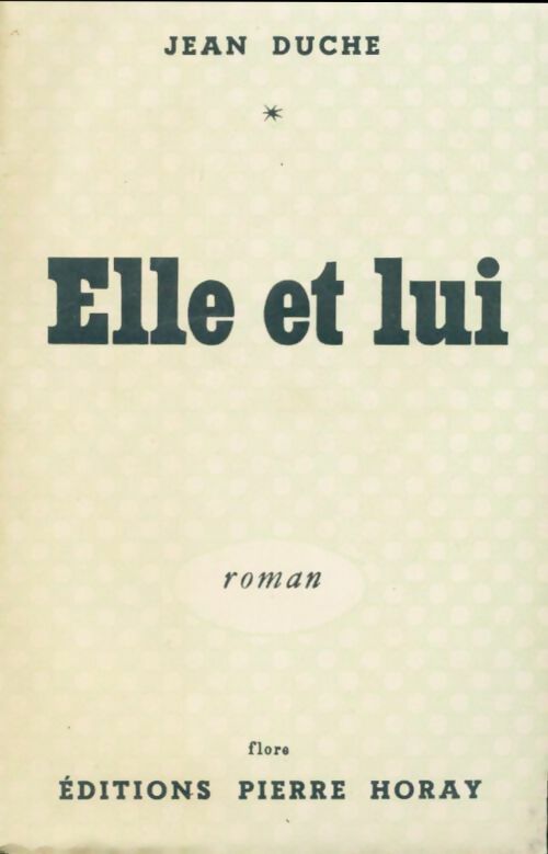 Elle et lui - Jean Duché - Livre