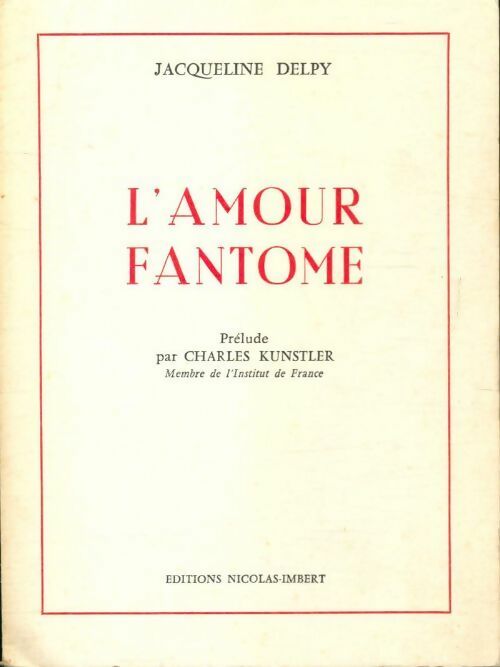 L'amour fantôme - Jacqueline Delpy - Livre