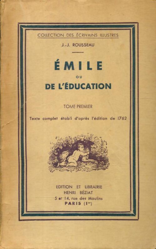 Emile ou de l'éducation Tome I - Jean-Jacques Rousseau - Livre