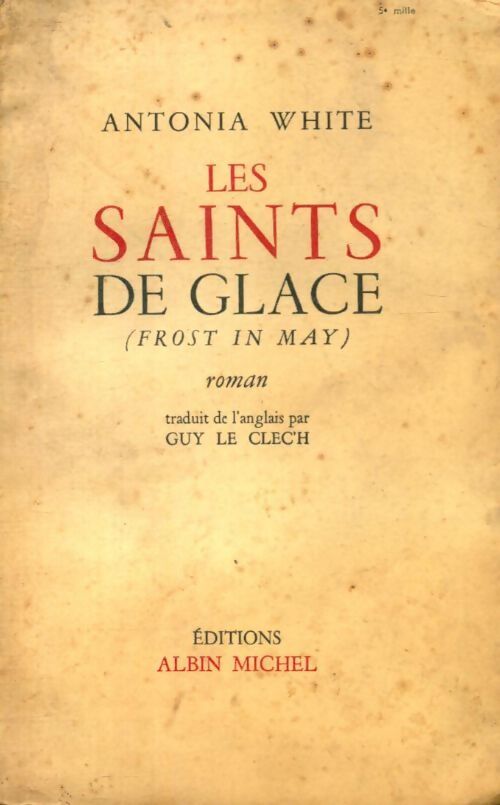 Les saints de glace - Antonia White - Livre