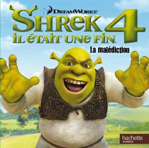 Shrek 4 : La malédiction - Collectif - Livre