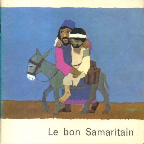 Le bon samaritain - Inconnu - Livre