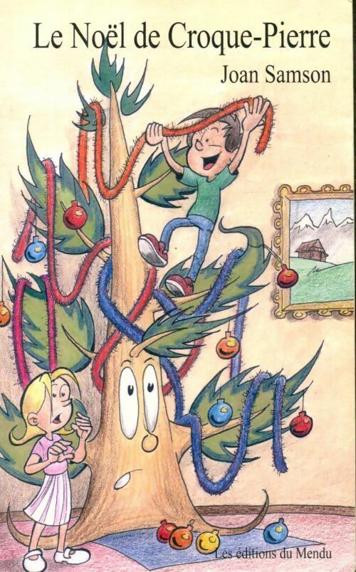 Le Noël de Croque-Pierre - Joan Samson - Livre