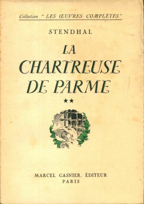 La chartreuse de Parme Tome II - Stendhal - Livre