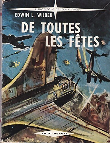 De toutes les fêtes - Edwin L Wilber - Livre