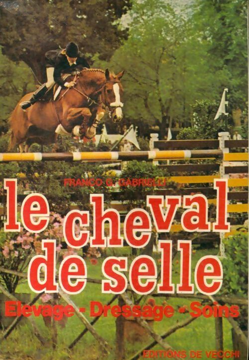 Le cheval de selle - Franco G Gabrielli - Livre