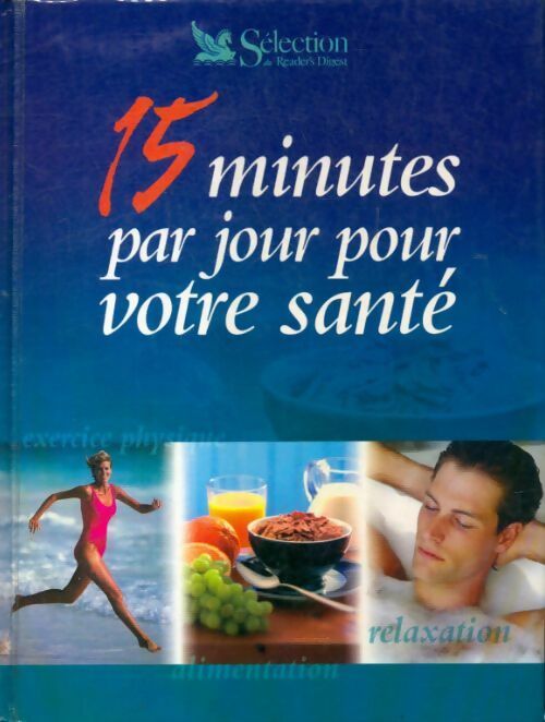 15 minutes par jour pour votre santé - Collectif - Livre