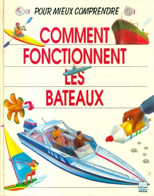 Comment fonctionnent les bateaux - Marc Viroux - Livre