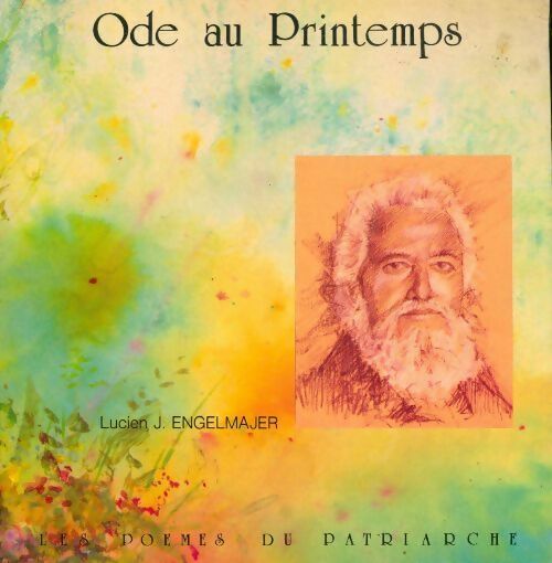 Ode au printemps - Lucien Engelmajer - Livre