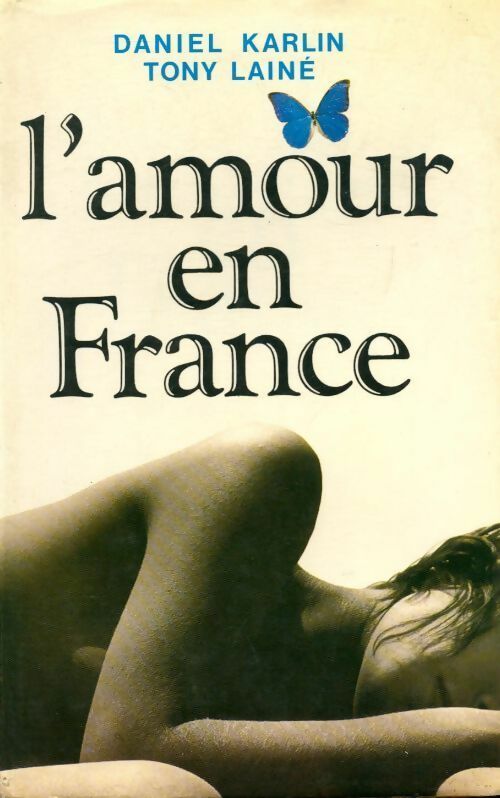 L'amour en France - Daniel Karlin, Tony Lainé - Livre