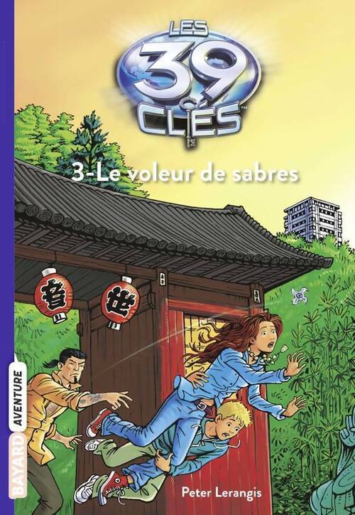 Les 39 clés Tome III : Le voleur de sabres - Peter Lerangis - Livre