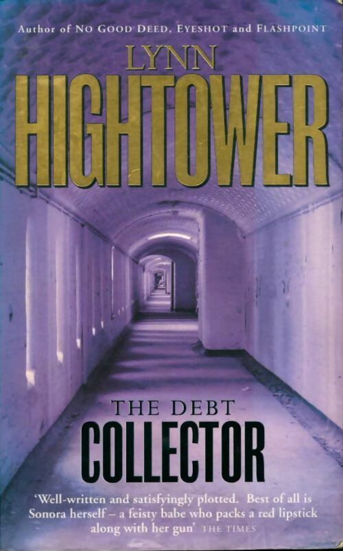 The debt collector - Lynn S. Hightower - Livre