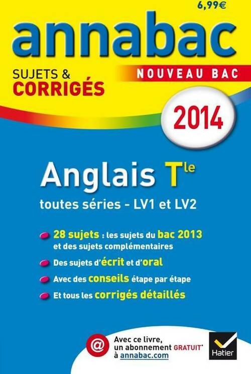 Anglais Terminales lv1 et lv2. Sujets et corrigés 2014 - Collectif - Livre