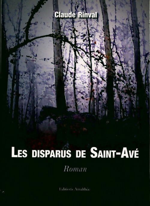 Les disparus de Saint-Avé - Claude Rinval - Livre