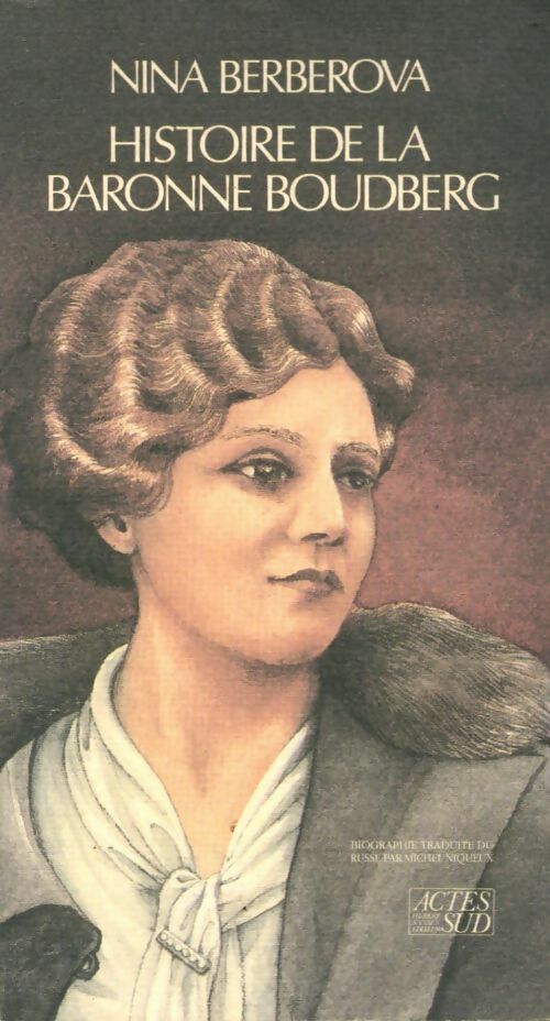 Histoire de la baronne Boudberg - Nina Berberova - Livre