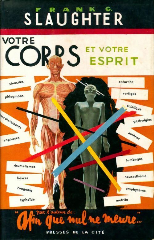 Votre corps et votre esprit - Frank Gill Slaughter - Livre
