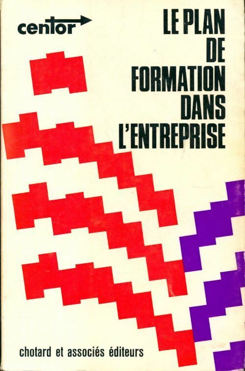 Le plan de formation dans l'entreprise - Collectif - Livre