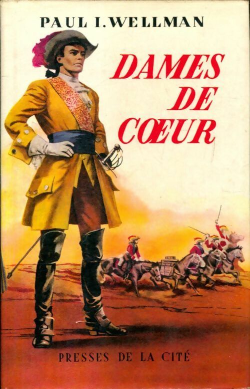 Dames de coeur - Paul Wellman - Livre