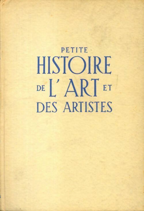 Petit histoire de l'art et des artiste Tome II : le théâtre et les comédiens - Léon Chancerel - Livre