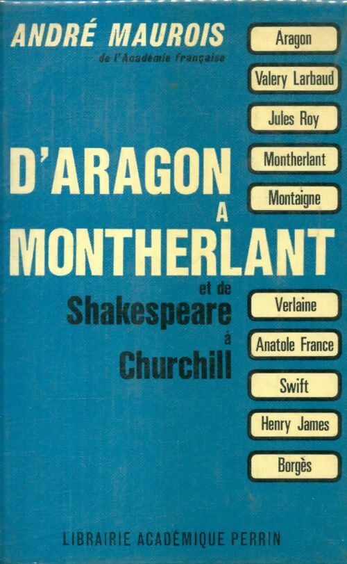 D'aragon à Montherlant - André Maurois - Livre