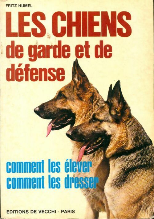 Les chiens de garde et de défense - Gicquelais - Livre