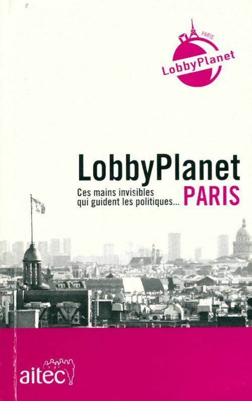 LobbyPlanet - Collectif - Livre