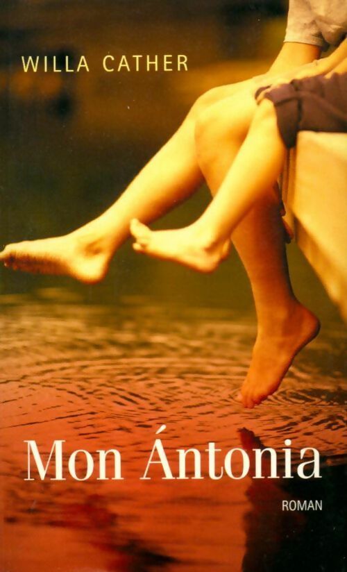 Mon Antonia - Willa Cather - Livre