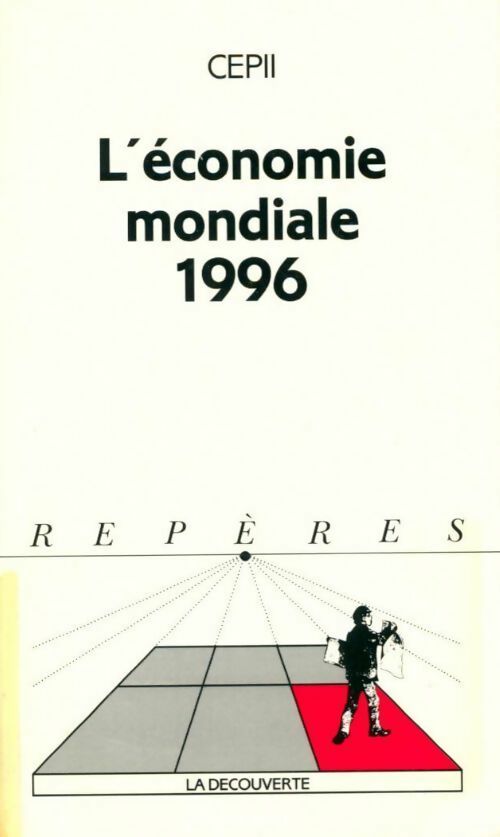 L'économie mondiale 1996 - CEPII - Livre