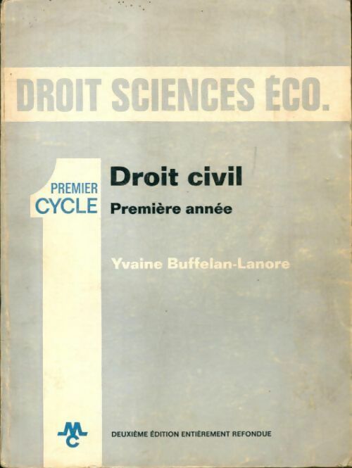 Droit civil première année - Yvaine Buffelan-Lanore - Livre