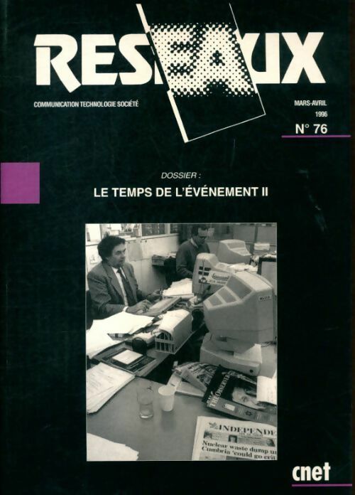 Réseaux n°76 : Le temps de l?événement II - Collectif - Livre