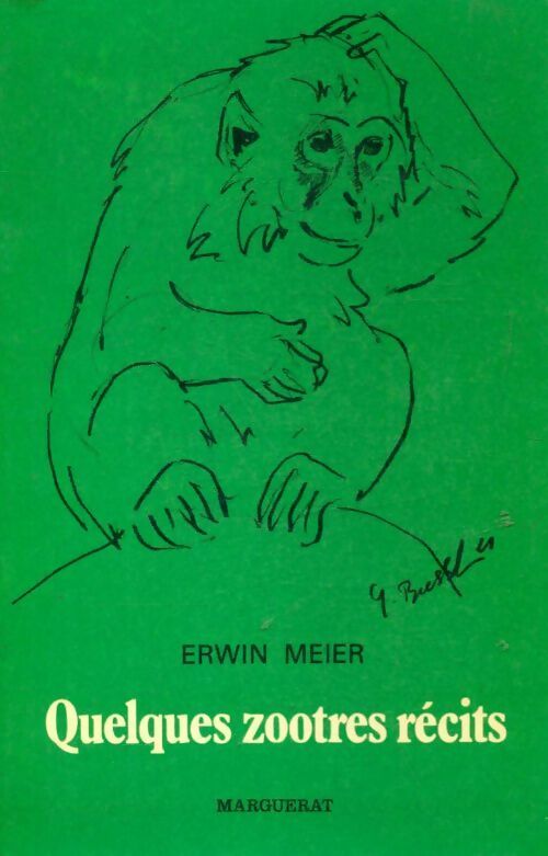 Quelques zootres récits - Erwin Meier - Livre