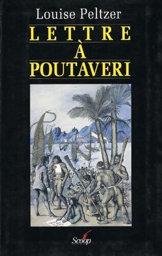 Lettre à Poutaveri - Louise Peltzer - Livre