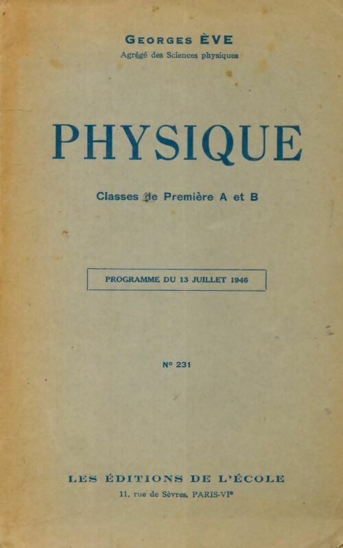 Physique 1ère A B - Georges Eve - Livre