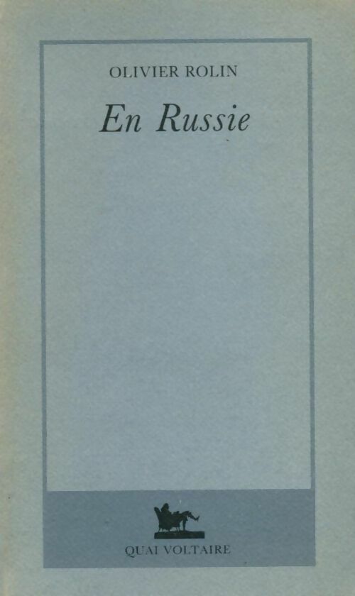 En Russie - Olivier Rolin - Livre