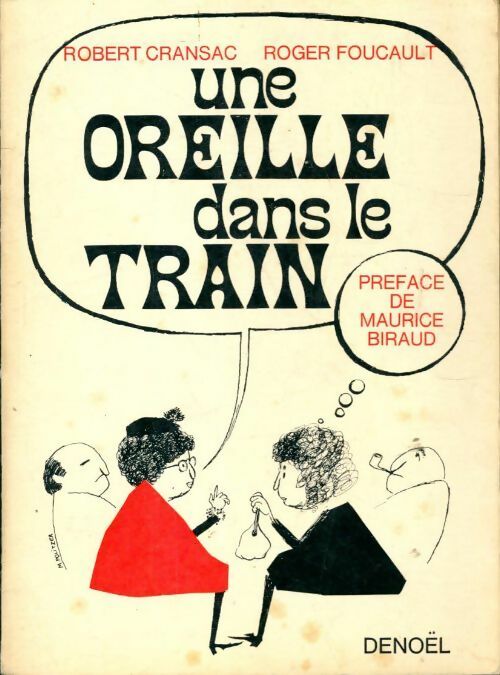 Une oreille dans le train - Robert Cransac - Livre