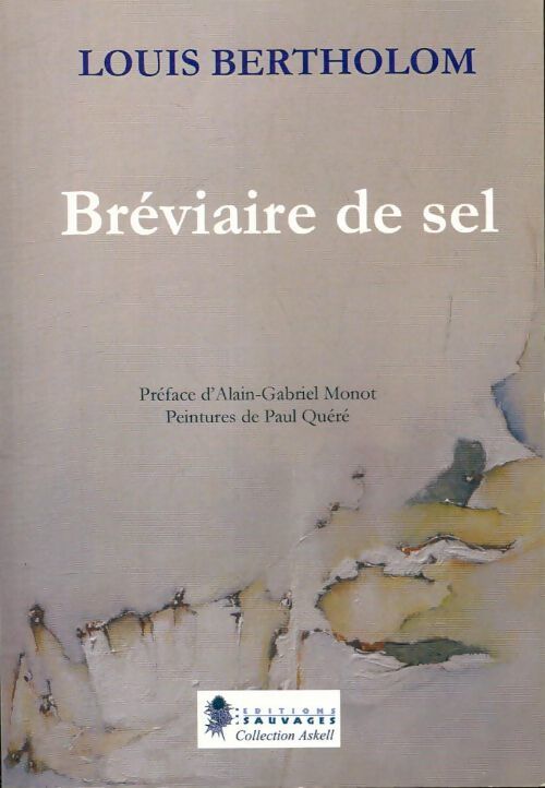 Bréviaire de sel - Louis Bertholom - Livre