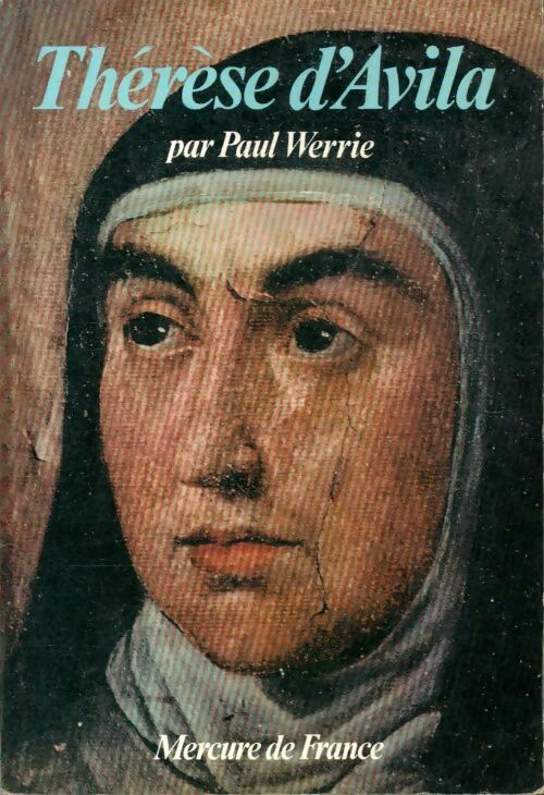 Thérèse d'Avila - Paul Werrie - Livre
