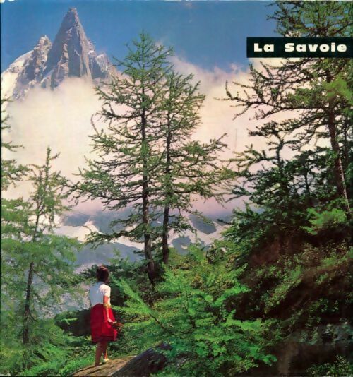 La Savoie - Max Aldebert - Livre