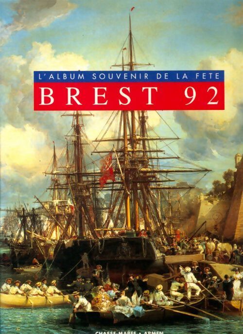 Brest 1992. Albums souvenir - Collectif - Livre