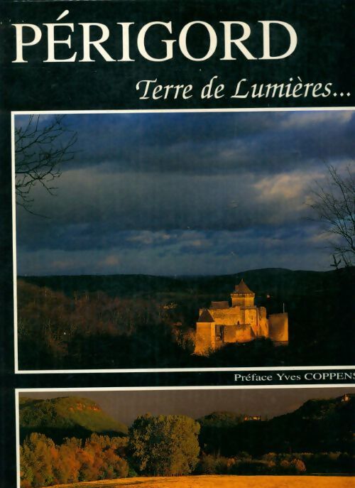 Périgord terre de lumières - Francis Annet - Livre