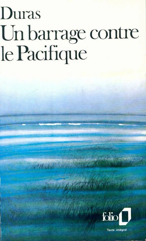 Un barrage contre le Pacifique - Marguerite Duras - Livre