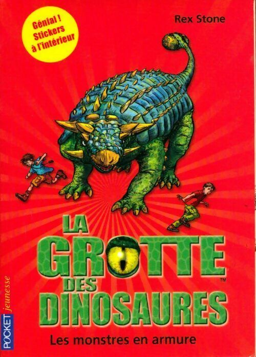 La grotte des dinosaures Tome III : Les monstres en armure - Rex Stone - Livre