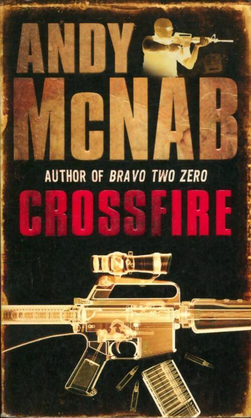 Crossfire - Andy McNab - Livre