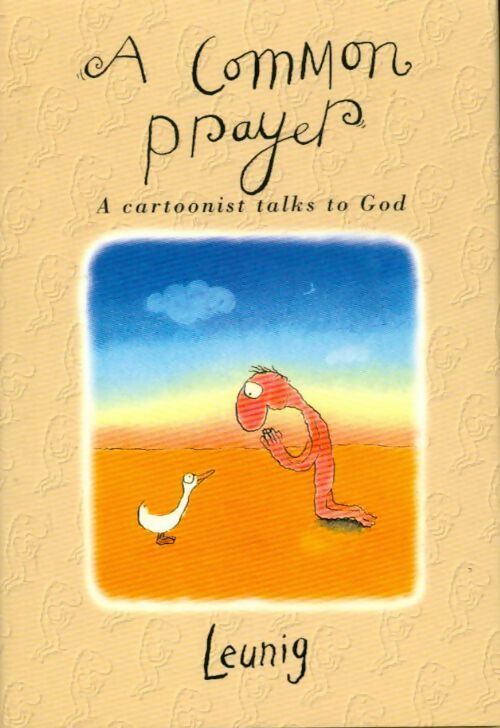 A common prayer - Michael Leunig - Livre
