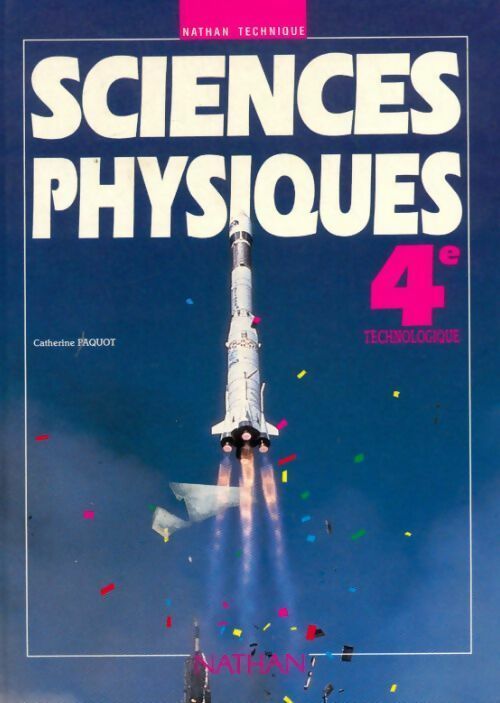 Sciences physiques 4e - Catherine Paquot - Livre