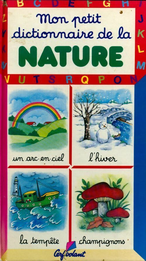 Mon petit dictionnaire de la nature - Marie-Renée Pimont - Livre