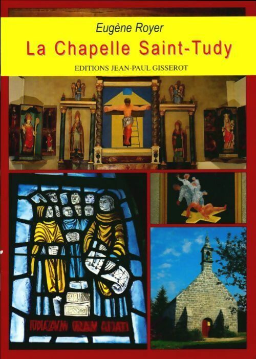 La chapelle Saint-Tudy - Eugène Royer - Livre