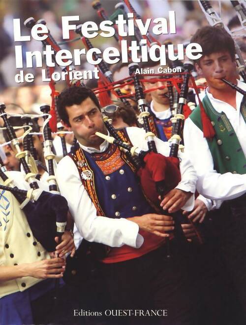 Festival interceltique de Lorient - Alain Cabon - Livre